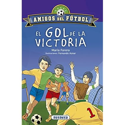 El gol de la victoria (Amigos del fútbol) El gol de la victoria (Amigos del fútbol)