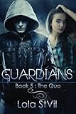 Guardians:The Quo (Volume 5)