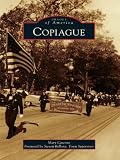 Copiague (Images of America) by Mary Cascone, Steven Bellone