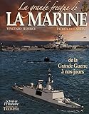 La grande fresque de la marine, Tome 4 : De la Grande Guerre à nos jours by 