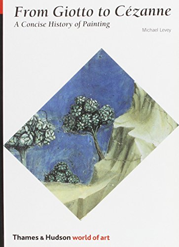 R.e.a.d From Giotto to Cezanne: A Concise History of Painting (World of Art)<br />P.P.T