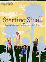 Starting Small Teaching Tolerance in Preschool and the Early Grades B000EVL09U Book Cover