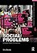 Social Problems (Framing 21st Century Social Issues)