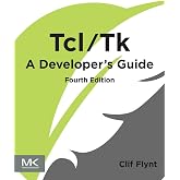 Tcl/Tk: A Developer's Guide