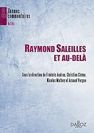 Raymond Saleilles et au-delà