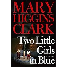 Two Little Girls in Blue: A Novel