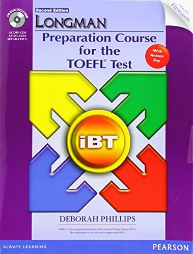 Download Longman Preparation Course for the TOEFL iBT? Test (with CD-ROM, Answer Key, and iTest) (Longman Preparation Course for the Toefl With Answer Key) by Deborah Phillips (2012-08-24)