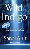 Front cover for the book Wild Indigo by Sandi Ault
