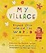 My Village: Rhymes from Around the World