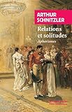 Relations et solitudes : Aphorismes by 