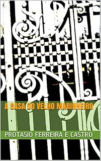 Livro A Casa do Velho Marinheiro