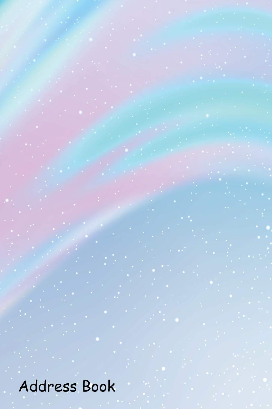 Address Book: For Contacts, Addresses, Phone, Email, Note,Emergency Contacts,Alphabetical Index With Light Blue Milky Way Stars