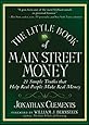 The Little Book of Main Street Money: 21 Simple Truths that Help Real People Make Real Money