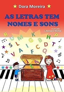 Livro AS LETRAS TEM NOMES E SONS