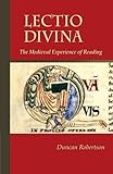 Lectio Divina: The Medieval Experience of Reading (Cistercian Studies)