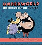 Underworld: From Hoboken to Hollywood (Underworld) by Kaz, Patrick McDonnell