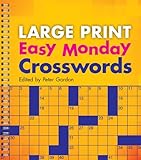 Large Print Easy Monday Crosswords by 
