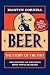 Beer: The Story of the Pint : The History Of Britain's Most Popular Drink by 
