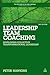 Leadership Team Coaching: Developing Collective Transformational Leadership