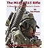 The M16/AR15 Rifle, 4th Ed. (A Shooter's and Collector's Guide)