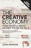 The Creative Economy: How People Make Money from Ideas