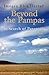 Beyond the Pampas: In Search of Patagonia by