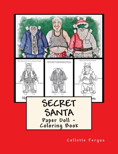 Secret Santa: Paper Doll - Coloring Book by Collette Renee Fergus