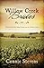 Willow Creek Brides: Three Loves Are Sweet Surprises in Historic Iowa (Romancing America)