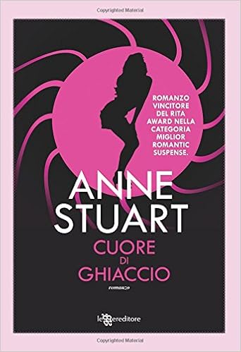 Anne Stuart - Ice 03. Cuore di ghiaccio (2015)