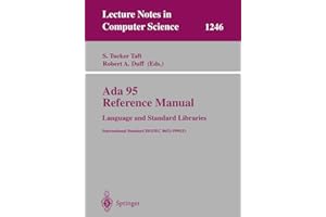 Ada 95 Reference Manual: Language and Standard Libraries: International Standard ISO/IEC 8652:1995 (E) (Volume 1246)