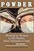Powder: Writing by Women in Ranks, from Vietnam to Iraq