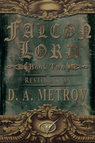 Download Falcon Lord: Restoration, Vol. 2 Download Falcon Lord: Restoration, Vol. 2