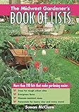 The Midwest Gardener's Book of Lists (Book of Lists Series) by Susan McClure