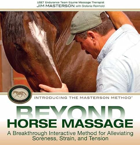 Download Beyond Horse Massage: A Breakthrough Interactive Method for Alleviating Soreness, Strain and Tension PDF