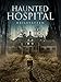 Haunted Hospital: Heilstätten