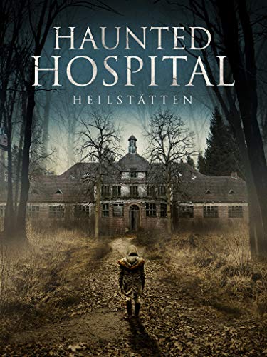 Haunted Hospital: Heilstätten