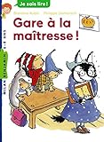 Gare à la maîtresse ! by