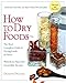 How to Dry Foods: The Most Complete Guide to Drying Foods at Home by