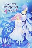 The Water Dragon's Bride, Vol. 5