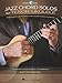 Jazz Chord Solos for Tenor Ukulele: 10 Standards Arranged for Tenor Ukulele in Standard Notation and Tablature - Book/Online Audio