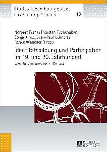 Identitaetsbildung Und Partizipation Im 19 Und 20 Jahrhundert