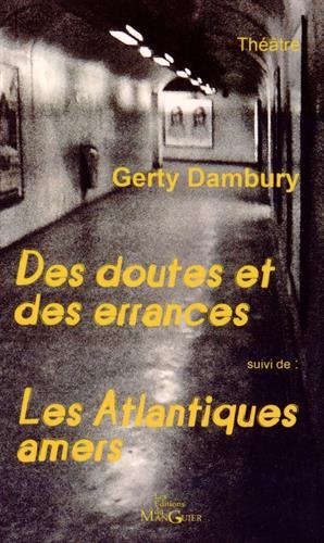 Des  doutes et des errances