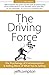 The Driving Force: The Psychology of Communication & Selling More of What You're Selling - Book by Jeff Compton