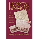 Hospital on the Move: Life with the 79th Field Hospital in World War II