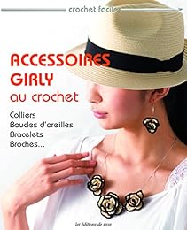 Accessoires girly au crochet