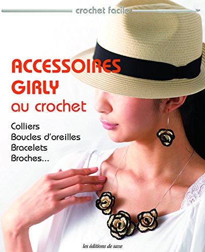 Accessoires girly au crochet