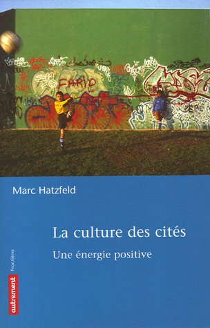 La  culture des cités