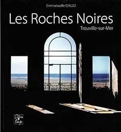 Les  Roches Noires, Trouville-sur-Mer