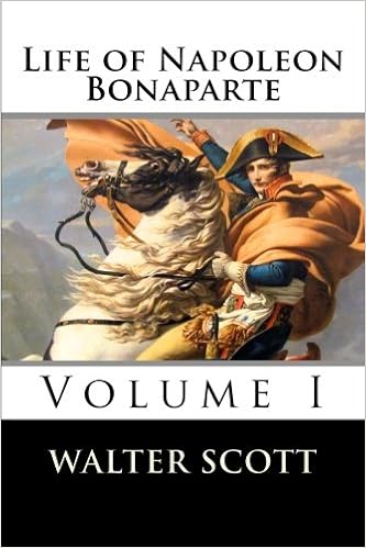 Amazoncom Life Of Napoleon Bonaparte Volume I - 