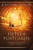 Fifteen Postcards (The Old Curiosity Shop Book 1) by Kirsten McKenzie